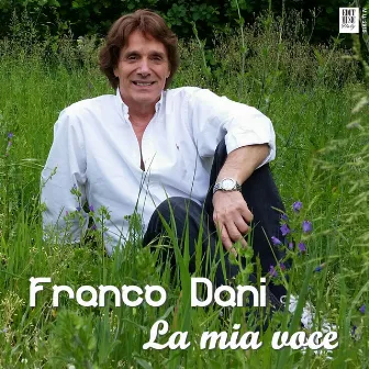 La mia voce by Franco Dani