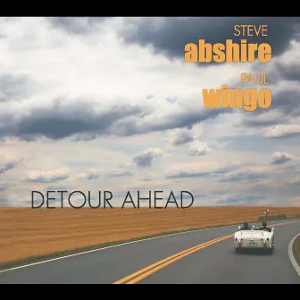 Detour Ahead by Steve Abshire