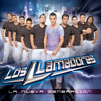 La Nueva Generación by Los Llamadores