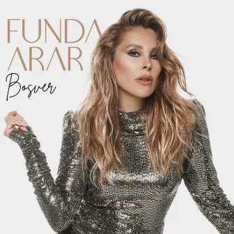 Boşver by Funda Arar