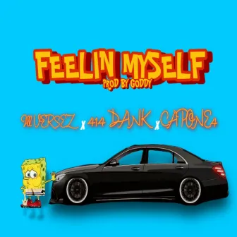 Feelin Myself by Ill Versez