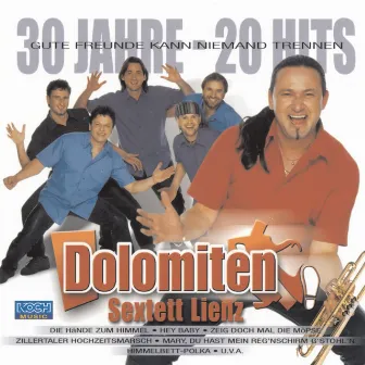 30 Jahre - 20 Hits by Dolomiten Sextett Lienz