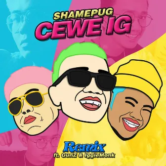 CEWE IG (Remix) by ShamePug