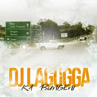 Ka Bungeni by Dj Lagugga