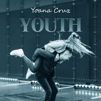 Youth by Yoana Cruz