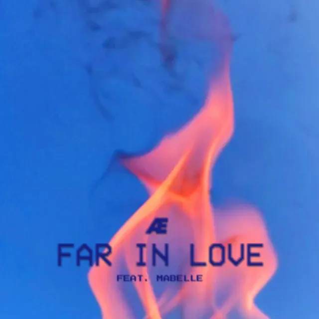 FAR IN LOVE