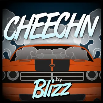 Cheechn by Blizz