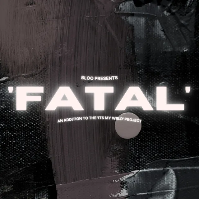 Fatal