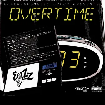 Overtime by ELLZZ