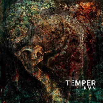 TEMPER by KVN