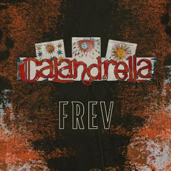 Frev by Calandrella