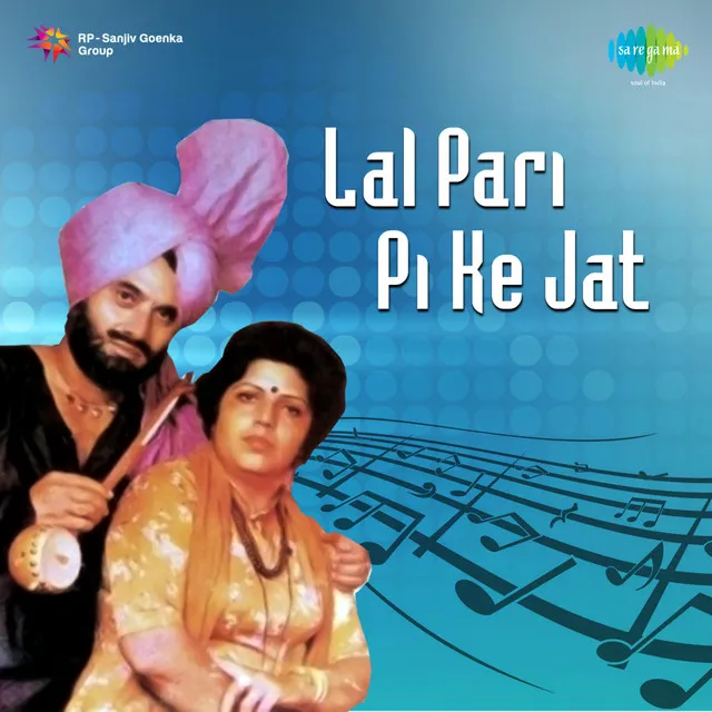 Lal Pari Pi Ke Jat