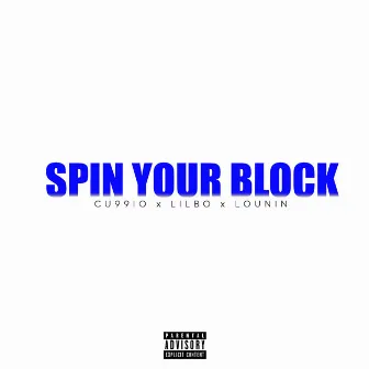 Spin Your Block by Lilbo