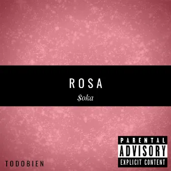 Rosa by Soka