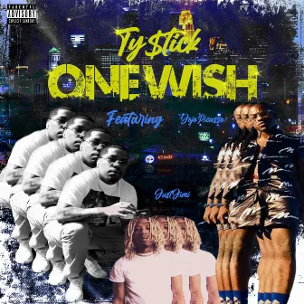 ONE WISH by Ty$tick