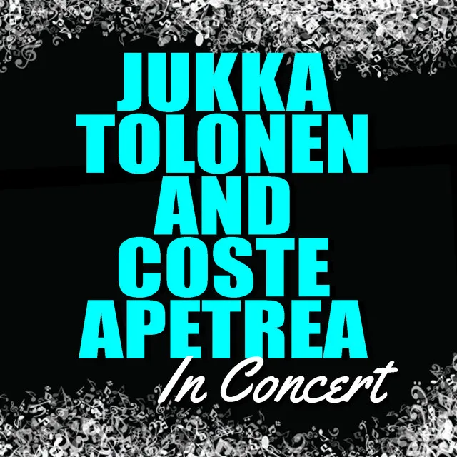 Jukka Tolonen and Coste Apetrea in Concert