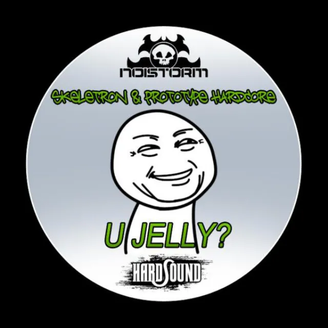 U JELLY? - Original Mix