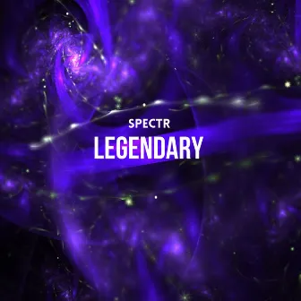 Legendary by Spectr