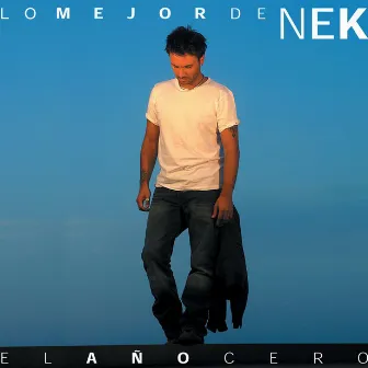 Lo mejor de Nek: El ano cero by Nek