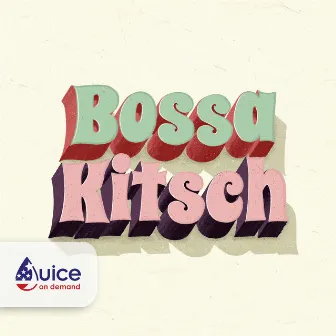 Bossa Kitsch by Michael Smith