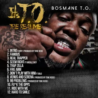 IT's T.O.(the Real ME) by Bosmane T.O.