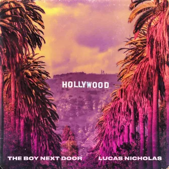 Hollywood by The Boy Next Door