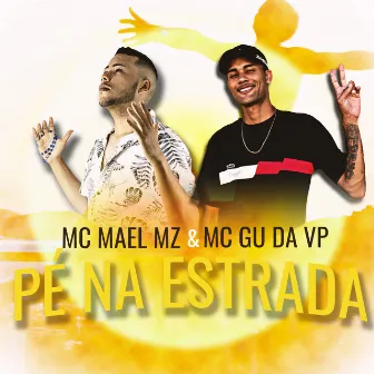 Pé na Estrada by Mc Gu Da Vp