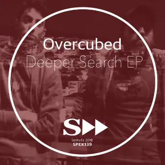 Deeper Search EP by Overcubed