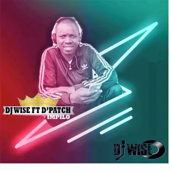 Impilo by DJ Wise