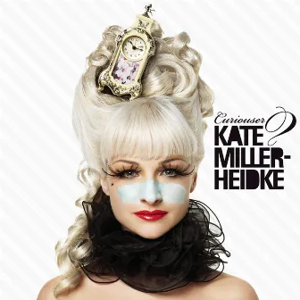 Curiouser by Kate Miller-Heidke