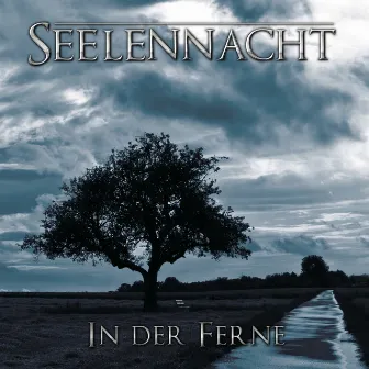 In der Ferne (ReRelease) by Seelennacht