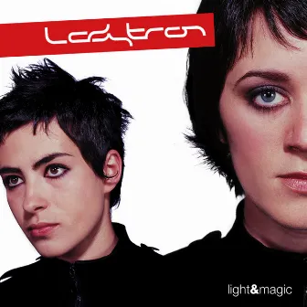 Light & Magic by Ladytron