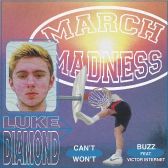 March Madness by Luke Diamond