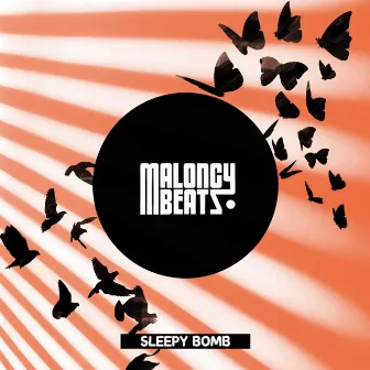 Sleepy Bomb by Maloncybeatz