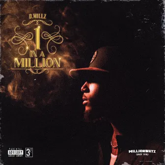 1 In A Million by D.Millz