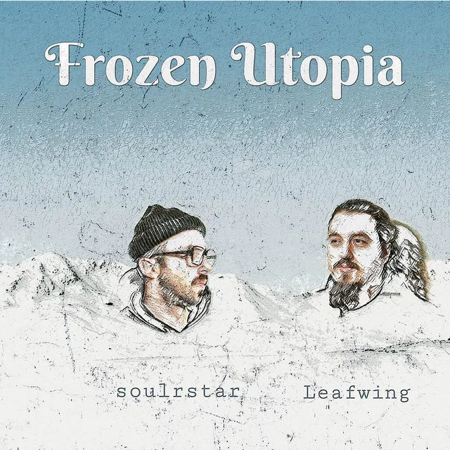 Frozen Utopia