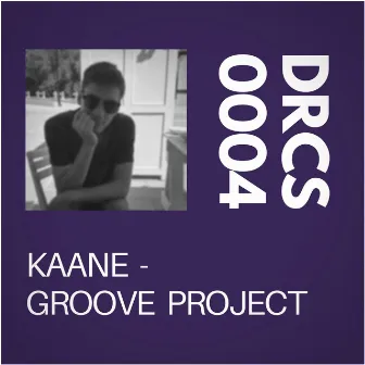 Groove Project by KAANE