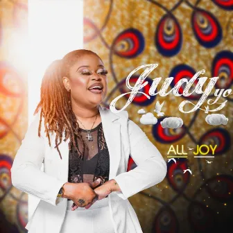 All Joy by Judy Yo