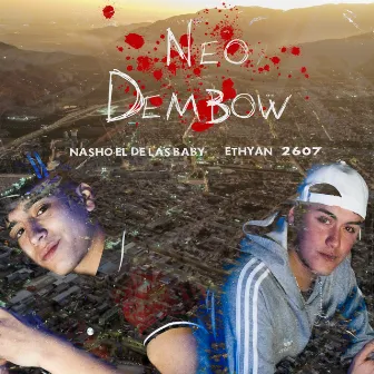 NEO DEMBOW by Nasho El De Las Baby