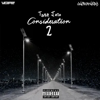 Take Into Consideration... 2 by V-CiPz