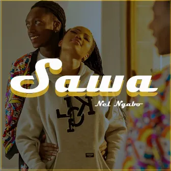 Sawa by Nel Ngabo