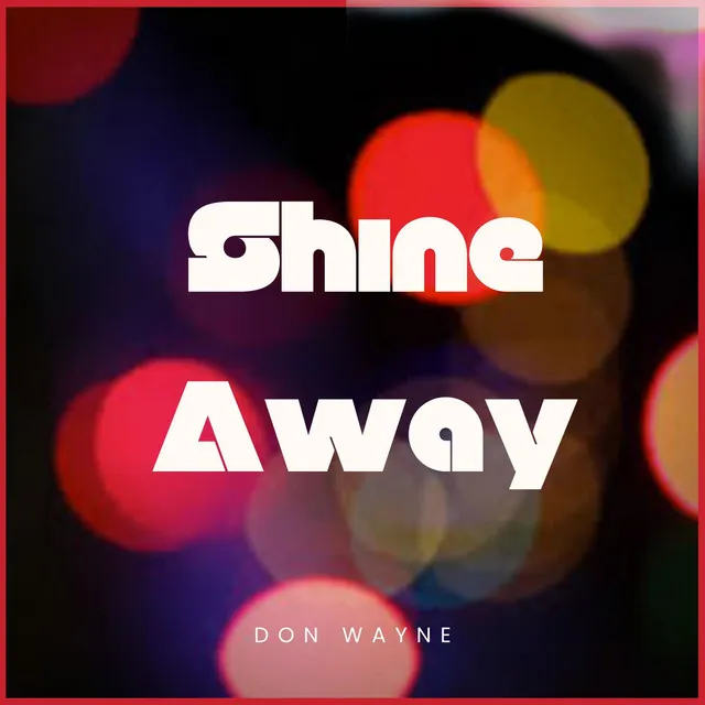 Shine Away