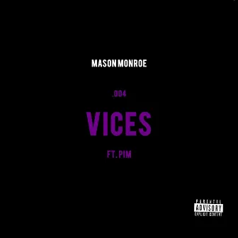 Vices by Mason Monroe