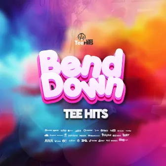 Bend Down by Tee Hits