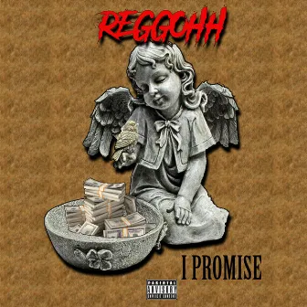 I Promise by ReggOhh