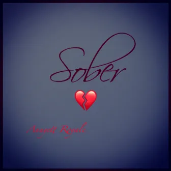 Sober by Annyett Royale