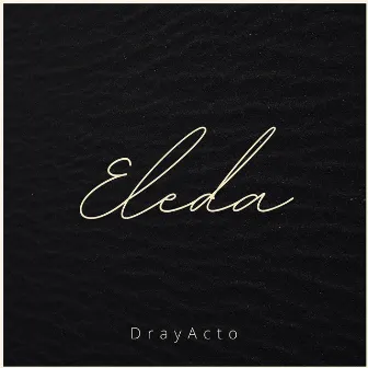 Eleda by DrayActo