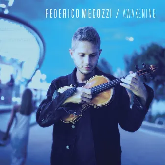 Awakening by Federico Mecozzi