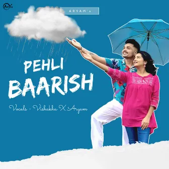 Pehli Baarish by Vishakha Mahore