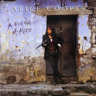 A Fistful Of Alice (Live) by Alice Cooper